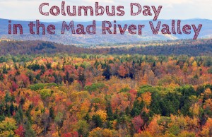 Columbus Day in the Mad River Valley | LiveMadRiver.com